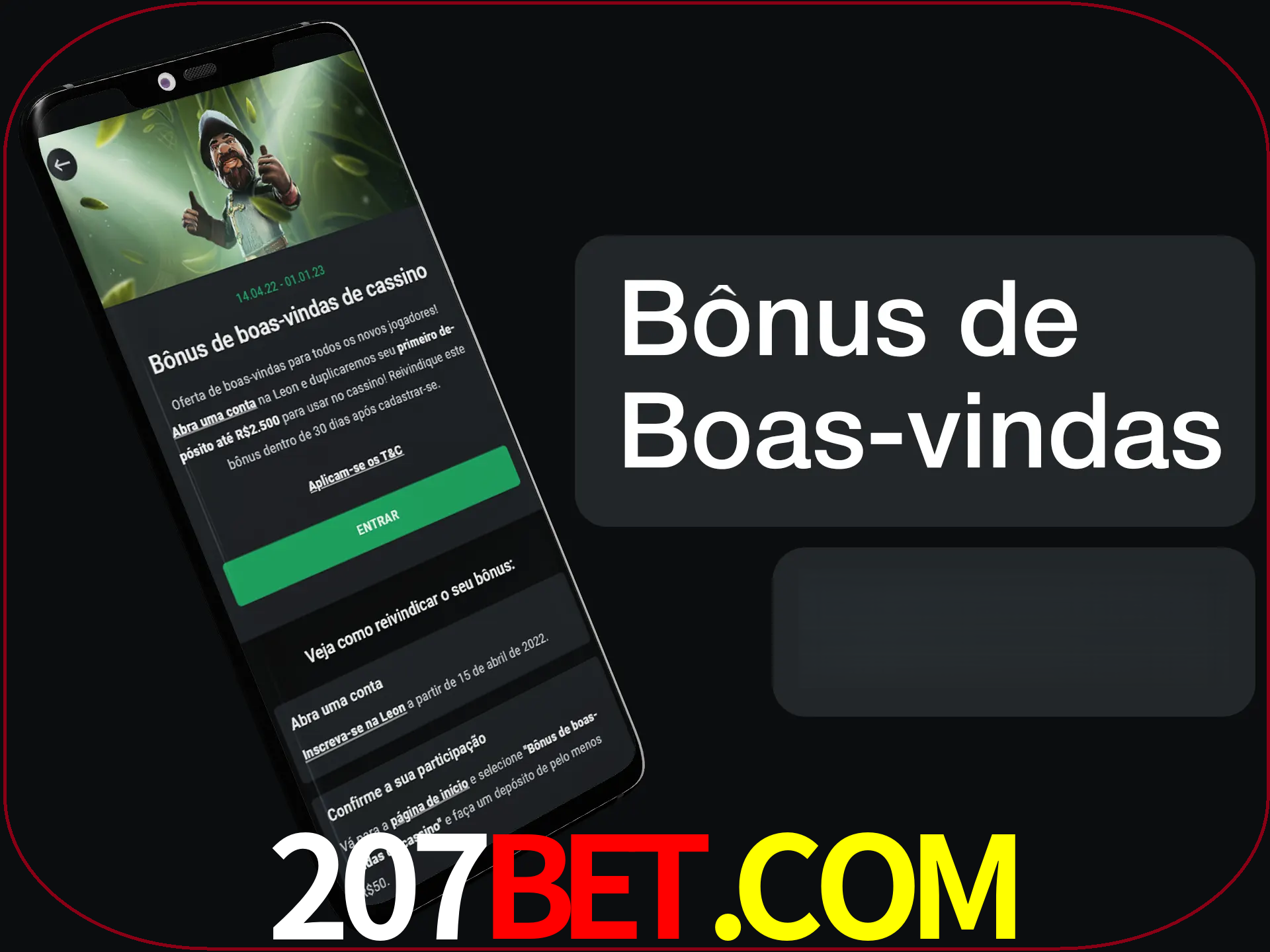 Não se esqueça de usar o bônus de boas-vindas.